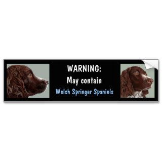 may contain Welsh Springer Spaniels bumper sticker
