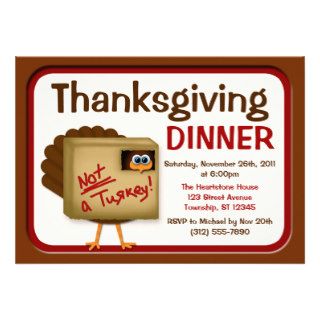 Not a Turkey Thanksgiving Dinner Invitations