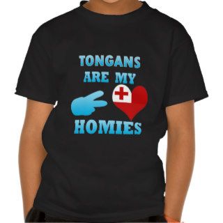 Tongans are my Homies T shirts