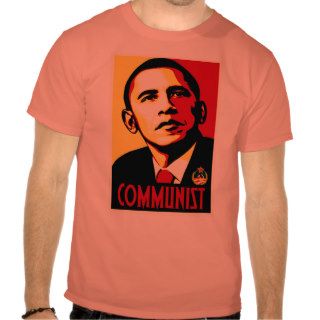 Obama Communist Tshirts