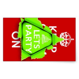 KEEP CALM? No way, Lets Party, it's Christmas Sticker