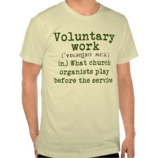 Voluntary work tee   green letters