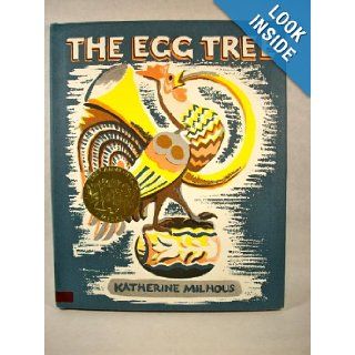 The Egg Tree. Katherine. Milhous Books