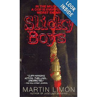Slicky Boys Martin Limon 9780553576092 Books