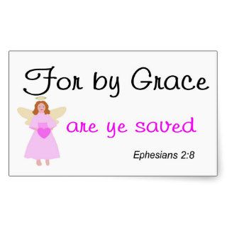 For by grace are ye saved Ephesians 28 Rectangular Stickers