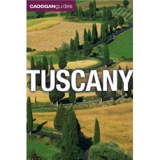 Tuscany (Cadogan Guides) Dana Facaros, Michael Pauls 9781860114311 Books