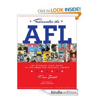 Remember the AFL The Ultimate Fan's Guide to the American Football League eBook Dave  Steidel Kindle Store