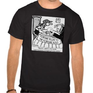 Fortune Teller to the Fortune 500 Shirts
