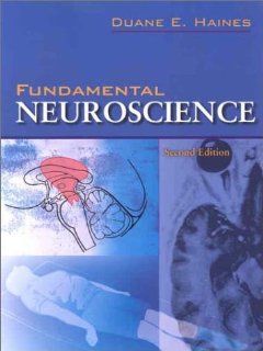 Fundamental Neuroscience, 2e (9780443066030) Duane E. Haines PhD Books
