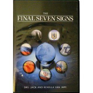 The Final Seven Signs Drs. Jack and Rexella Van Impe Books