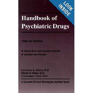 Handbook of Psychiatric Drugs Lawrence J. Albers, Rhoda K. Hahn, Christopher Reist, Lawrence Albers 9781881528548 Books