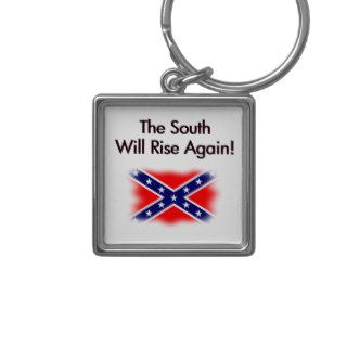 The South Will Rise Again Key Chain
