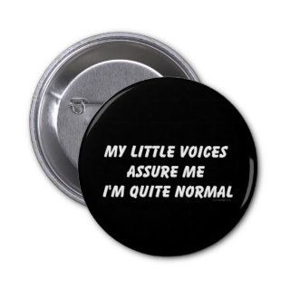 Hearing Voices Humor Buttons
