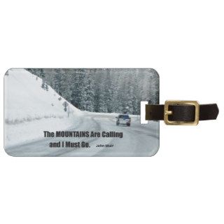 The mountains are calling and I must go. Luggage Tag