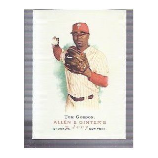 2007 Topps Allen and Ginter #149 Tom Gordon Philadelphia Phillies Sports Collectibles