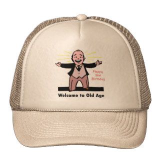 21st Birthday Welcome to Old Age Mesh Hat