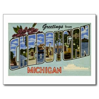 Greetings Cheboygan Michigan Postcards