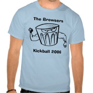 The Brewsers Kickball Team Tee Shirts