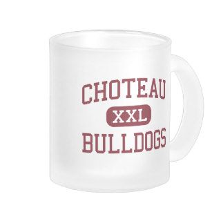 Choteau   Bulldogs   High School   Choteau Montana Coffee Mugs