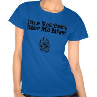 Vet Tech   Hear Me Roar T Shirts