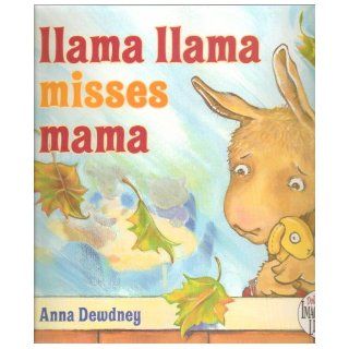 Llama Llama Misses Mama Anna Dewdney 9780545286046 Books