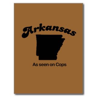 Arkansas Motto   As seen on Cops Postcards