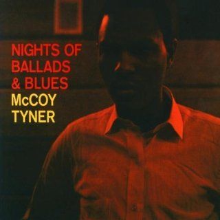 Night of Ballads & Blues Import Edition by Mccoy,Tyner (2000) Audio CD Music