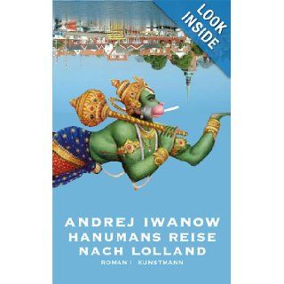 Hanumans Reise nach Lolland Andrei Iwanow 9783888977770 Books