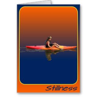 Stillness, Inspirational Kayak Card
