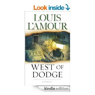 West of Dodge Stories eBook Louis L'Amour Kindle Store