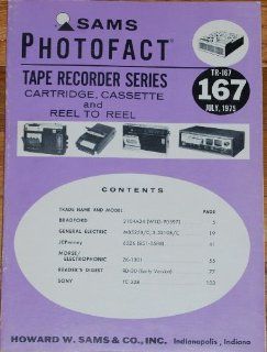 Sams Photofact Tape Recorder Series TR 167 July 1975, Cartridge, Cassette and reel to reel (167) Books