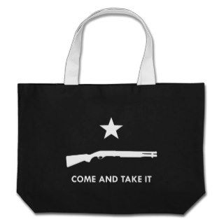 Come and take it (Shotgun) Tote Bags