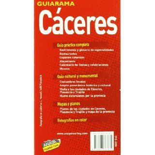 Caceres (Guiarama) (Spanish Edition) Pascual Izquierdo 9788497767675 Books