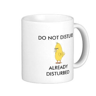 Fun "Do not disturb  already disturbed" Mug