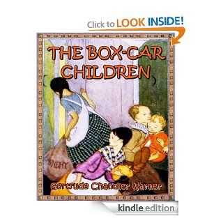 The Box Car Children   Kindle edition by Gertrude Chandler Warner, Dorothy Lake Gregory. Children Kindle eBooks @ .