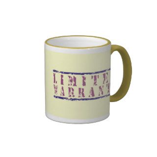 Limited Warranty Sayings Collection Coffee Mugs