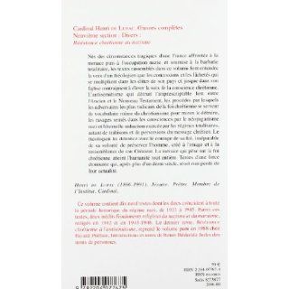 Resistance chretienne au nazisme (French Edition) Henri de Lubac 9782204077675 Books