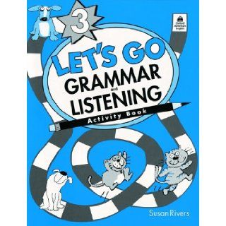 Let's Go Grammar and Listening Grammar and Listening Pack Level 3 (Let's Go Grammar & Listening) Susan Rivers 9780194348997 Books