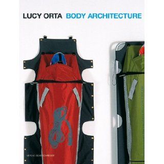 Lucy Orta Body Architecture Andrew Patrizio, Jade Dellinger, Lucy Orta 9783889600660 Books