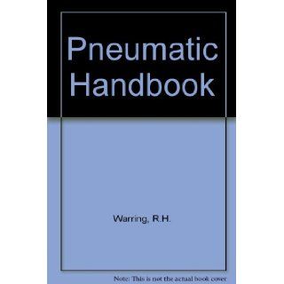Pneumatic Handbook R.H. Warring, etc. 9780854610686 Books