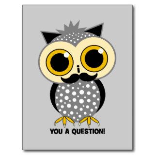 I mustache you a question owl post card