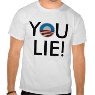 You lie T shirt