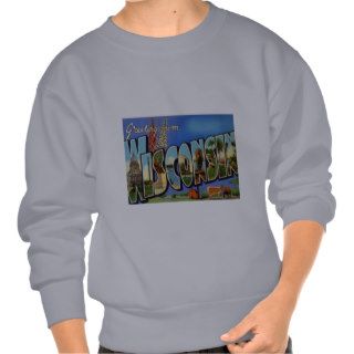 Wisconsin WI Large Letter Vintage Postcard Pullover Sweatshirts