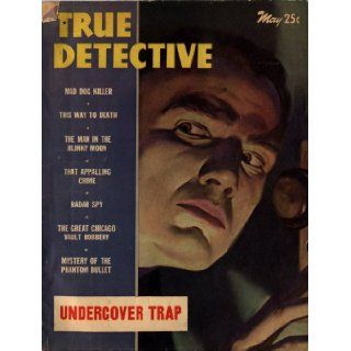 True Detective Magazine May 1946 John Shuttleworth Books