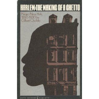 HarlemThe Making of a Ghetto G Osofsky Books