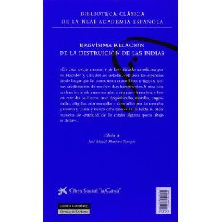Brevsima relacin de la destruicin de las indias Bartolom de las Casas 9788415863014 Books