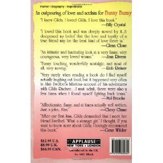 Bunny Bunny Gilda Radner   A Sort of Love Story Alan Zweibel 0073999142525 Books