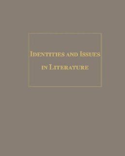 Identities and Issues in Literature (3 Volume Set) (9780893569204) David R. Peck, Eric Howard Books
