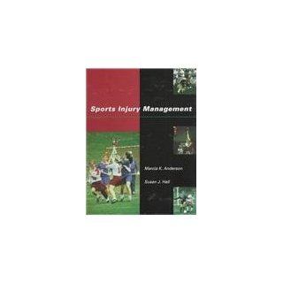 Sports Injury Management (9780683001754) Marcia K. Anderson, Susan J. Hall Books