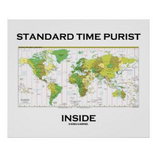 Standard Time Purist Inside (Time Zones World Map) Poster